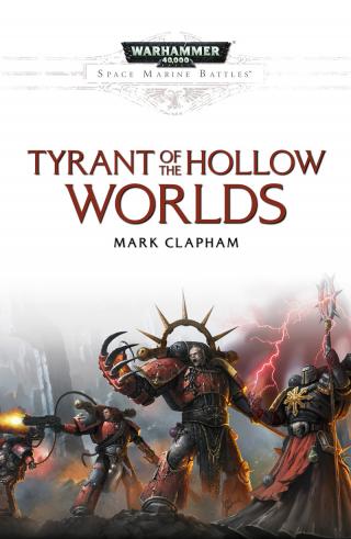 Tyrant of the Hollow Worlds [Warhammer 40000]