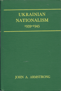 Ukrainian nationalism. 1939-1945 [Украинский национализм. 1939-1945]