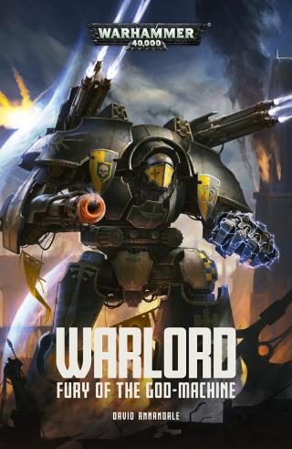 Warlord: Fury of the God-Machine [Warhammer 40000]
