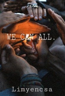 We Can All.