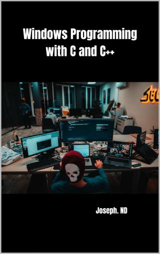 Windows Programming with C and C++
