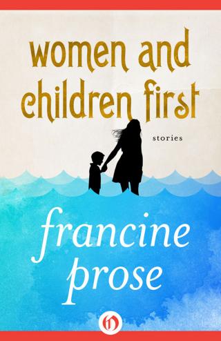 Women and Children First [A collection of stories]