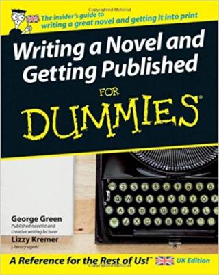 Writing a Novel and Getting Published For Dummies®
