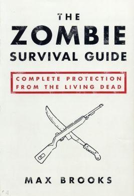 Zombie Survival Guide / Руководство По Выживанию Среди Зомби